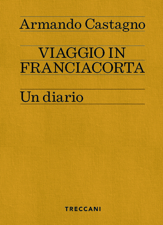 4 TRECCANI Viaggio in Franciacorta